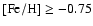 $\rm [Fe/H]\geq-0.75$