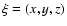$\xi=(x,y,z)$