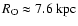 $R_{\rm O}\approx7.6~\rm kpc$