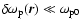 $\delta\omega_{\rm p}(\vec{r}) \ll
\omega_{\rm p0}$