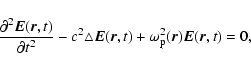 \begin{displaymath}%
\frac{\partial^2 \vec{E}(\vec r,t)}{\partial {t}^2}-c^2\tri...
...ec{E}(\vec r,t)
+\omega_{\rm p}^2(\vec{r})\vec{E}(\vec r,t)=0,
\end{displaymath}