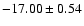 $-17.00\pm0.54$