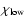 $\chi_{\rm low}$