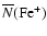 $\overline{N}({\rm Fe^{+}})$