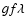 $gf\lambda$
