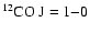 $^{12} \rm CO~{\rm
J=1{-}0}$