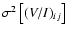 $\sigma^2\left[(V/I)_{ij}\right]$
