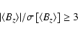\begin{displaymath}\vert \ensuremath{\langle B_z\rangle}\vert / \sigma\left[\ensuremath{\langle B_z\rangle}\right] \ge 3 \\
\end{displaymath}