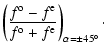 $\displaystyle \left(\frac{\ensuremath{f^{\rm o}} -\ensuremath{f^{\rm e}} }{\ensuremath{f^{\rm o}} +\ensuremath{f^{\rm e}} }\right)_{\alpha=\pm 45^\circ}\cdot$