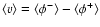 $\ensuremath{\left\langle{v}\right\rangle} =\ensuremath{\left\langle{\phim}\right\rangle} -\ensuremath{\left\langle{\phip}\right\rangle} $