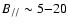$B_{//}\sim 5{-}20$