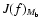 $J(f)_{M_{\rm b}}$