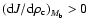 ${({\rm d}J/{\rm d}\rho_{\rm c})}_{M_{\rm b}}>0$