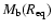 $M_{\rm b}(R_{\rm eq})$