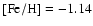 $\rm [Fe/H]=-1.14$