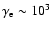 $\gamma_{\rm e}\sim10^3$