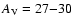 $A_{\rm V}=27{-}30$
