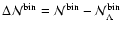 $\Delta {\cal N}^{\rm bin}={\cal N}^{\rm bin}-{\cal N}^{\rm
bin}_\Lambda $