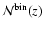 ${\cal
N}^{\rm bin}(z)$
