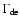 $\Gamma_{\rm de}$