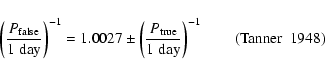 \begin{displaymath}%
\left(\frac{P_{{\rm false}}}{1\; {\rm day}}\right)^{-1}=1.0...
...rm day}}\right)^{-1}
\qquad \mbox{\citep{1948JRASC..42..177T}}
\end{displaymath}