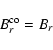 \begin{displaymath}B^{\rm co}_r=B_{r}
\end{displaymath}