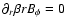 $\partial_r \beta rB_\phi=0$