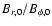 $B_{r,0}/B_{\phi,0}$