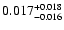 $\rm0.017^{+0.018}_{-0.016}$