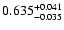 $\rm0.635_{-0.035}^{+0.041}$