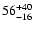 $\rm 56^{+40}_{-16}$