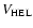 $V_{\rm HEL}$
