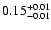 $\rm0.15^{+0.01}_{-0.01}$