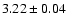 $3.22\pm0.04$