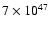 $7 \times 10^{47}$