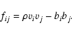 \begin{displaymath}%
f_{ij} = \rho v_i v_j - b_i b_j.
\end{displaymath}