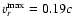 $v_{r}^{{\rm max}} = 0.19c$