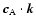 $\vec c_{{\rm A}}\cdot \vec k$