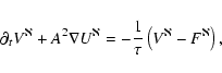 \begin{displaymath}%
\partial_t V^{\aleph} + A^2 \nabla U^{\aleph}
= -\frac{1}{\tau}\left(V^{\aleph} - F^{\aleph}\right),
\end{displaymath}