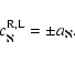 \begin{displaymath}%
c_{\aleph}^{{\rm R,L}} = \pm a_{\aleph}.
\end{displaymath}