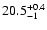 $\rm 20.5^{+0.4}_{-1}$