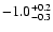$\rm -1.0^{+0.2}_{-0.3}$