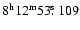 $8^{\rm h}12^{\rm m}53\hbox{$.\!\!^{\rm s}$ }109$