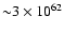 ${\sim}3\times
10^{62}$