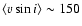 $\langle \ensuremath{v\sin i}\rangle \sim 150$