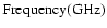 ${\rm Frequency (GHz)}$