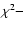 $\chi^2-$