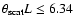 $\theta_{\rm scat} L \leq 6.34$