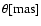 $\theta {\rm [mas]}$