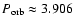 $P_{\rm orb}\approx 3.906$